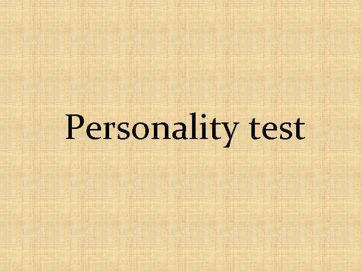 Personality test 