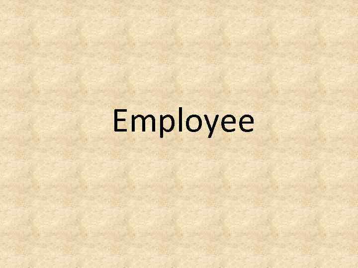 Employee 