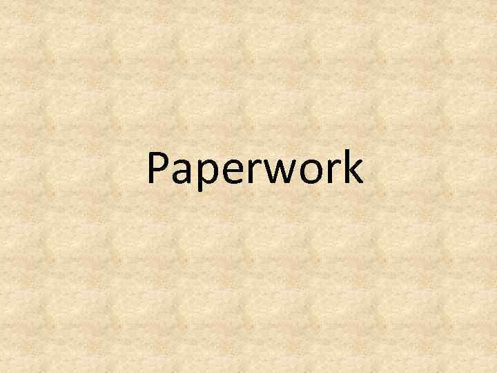 Paperwork 