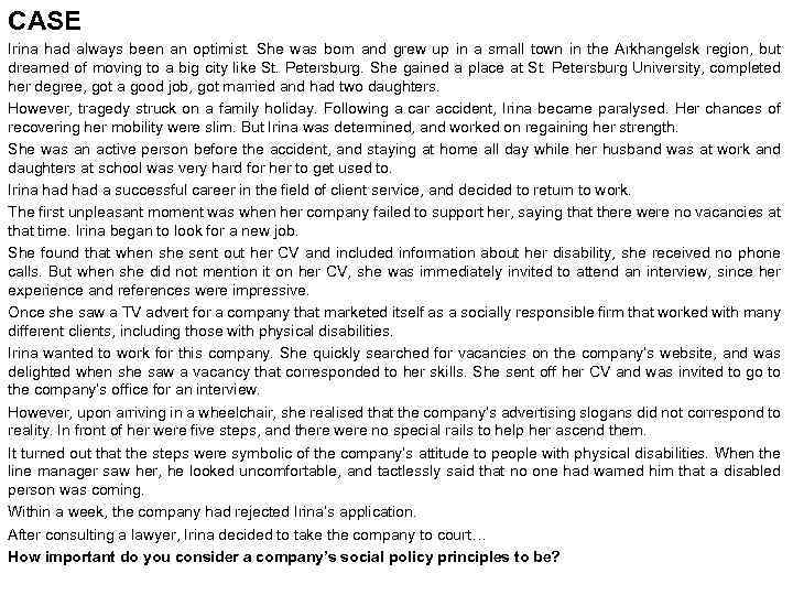 CASE Irina had always been an optimist. She was born and grew up in