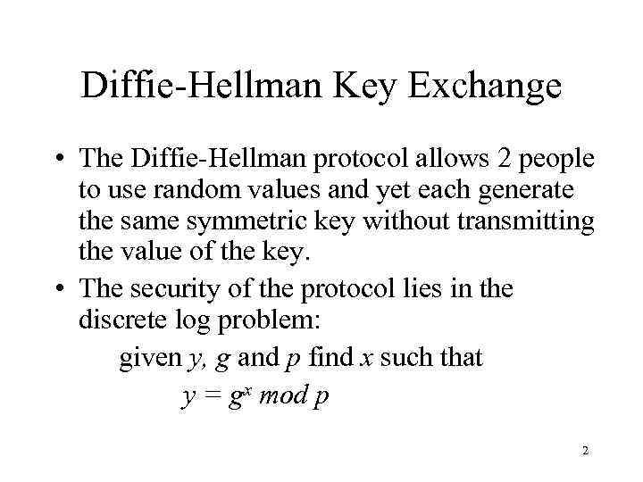 Key Exchange Solutions Diffie-hellman Protocol Needham