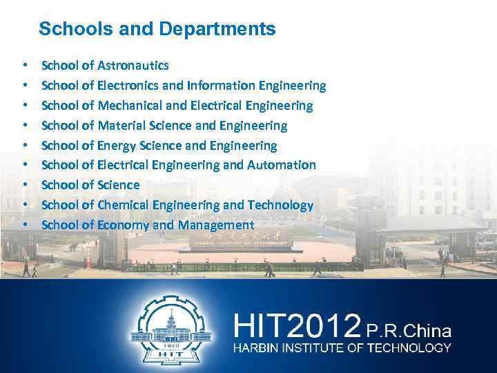 Schools and Departments • • • School of Astronautics School of Electronics and Information