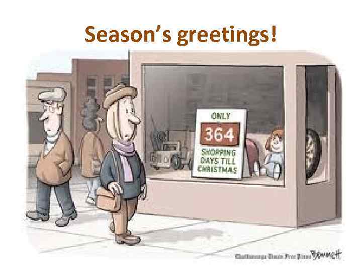 Season’s greetings! 