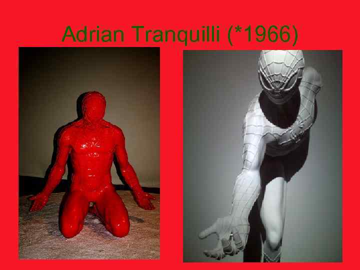 Adrian Tranquilli (*1966) 