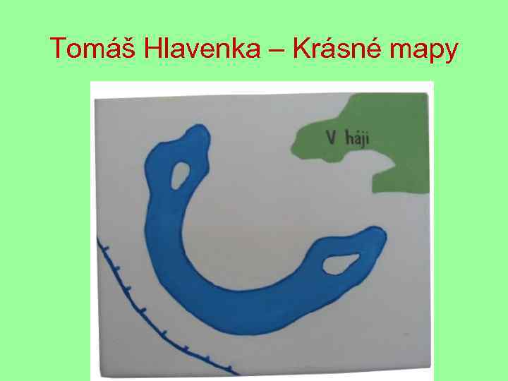 Tomáš Hlavenka – Krásné mapy 