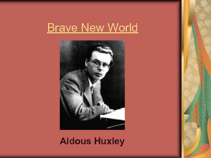Brave New World Aldous Huxley 