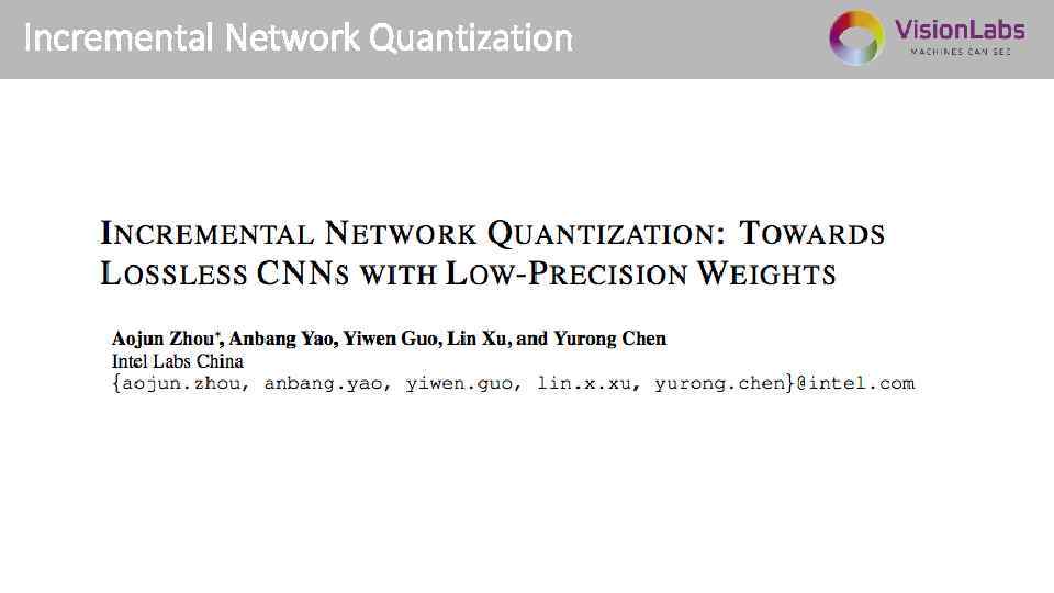 Incremental Network Quantization 