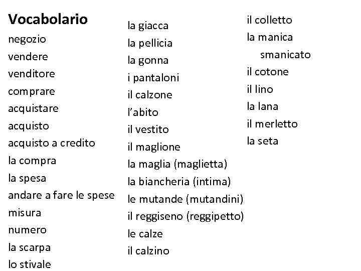 Vocabolario negozio vendere venditore comprare acquisto a credito la compra la spesa andare a