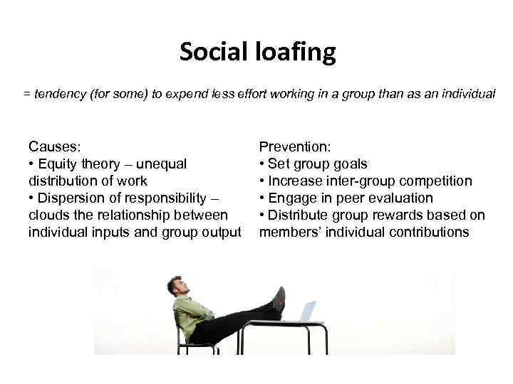 Social loafing = tendency (for some) to expend less effort working in a group