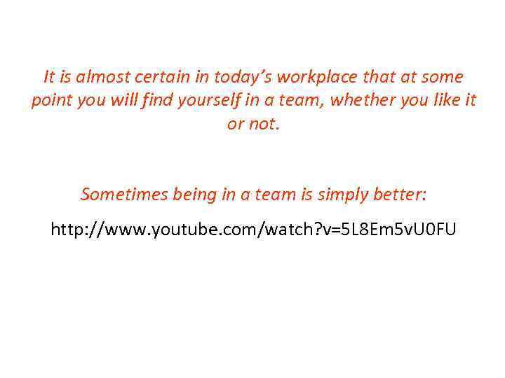 It is almost certain in today’s workplace that at some point you will find