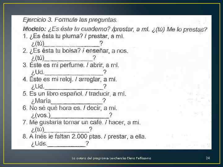 La autora del programa: Levchencko Elena Feliksovna 24 