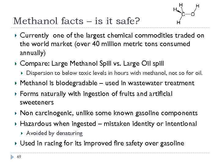 Methanol facts – is it safe? Currently one of the largest chemical commodities traded
