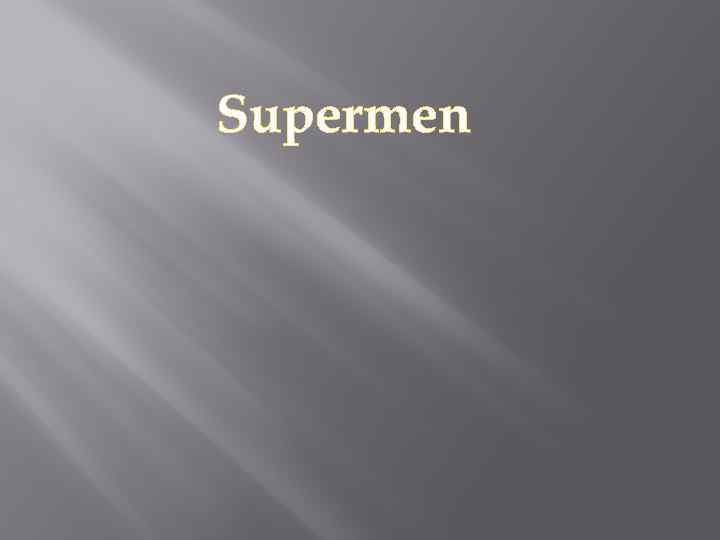 Supermen 