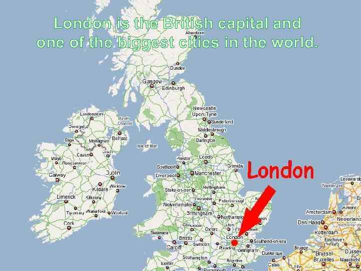 London is the British capital and one of the biggest cities in the world.