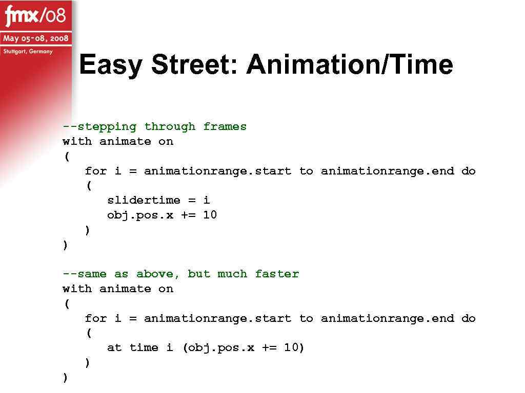 Easy Street: Animation/Time --stepping through frames with animate on ( for i = animationrange.