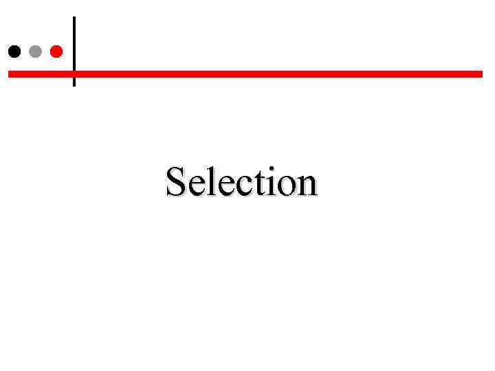 Selection 