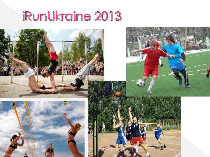 i. Run. Ukraine 2013 