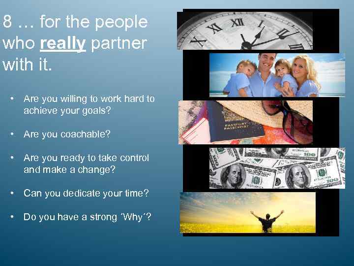 time family travel • Are you willing to work hard to achieve your goals?