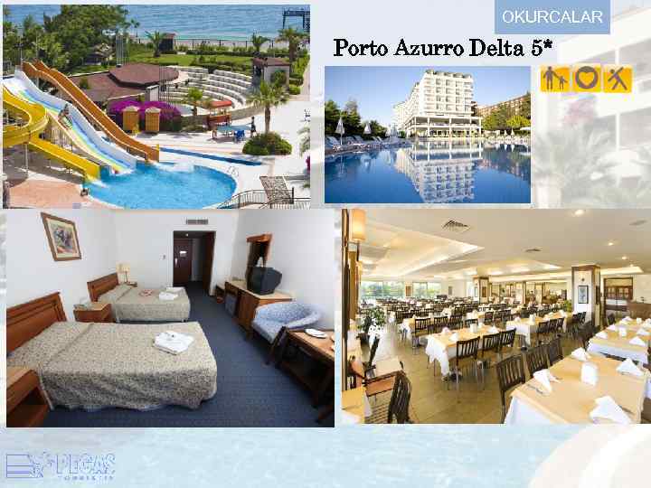 OKURCALAR Porto Azurro Delta 5* 