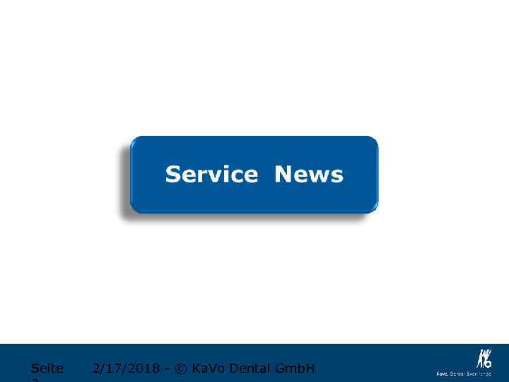 Seite 2/17/2018 - © Ka. Vo Dental Gmb. H 