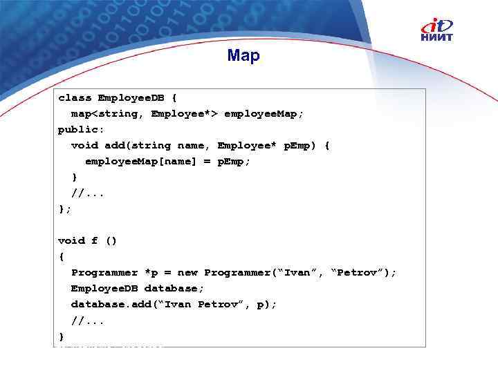 Map class Employee. DB { map<string, Employee*> employee. Map; public: void add(string name, Employee*