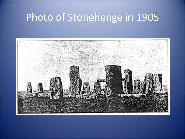 Photo of Stonehenge in 1905 