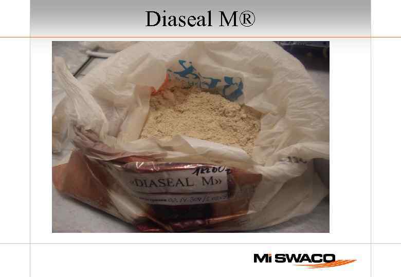 Diaseal M® 