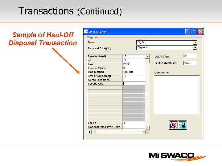 Transactions (Continued) Sample of Haul-Off Disposal Transaction 