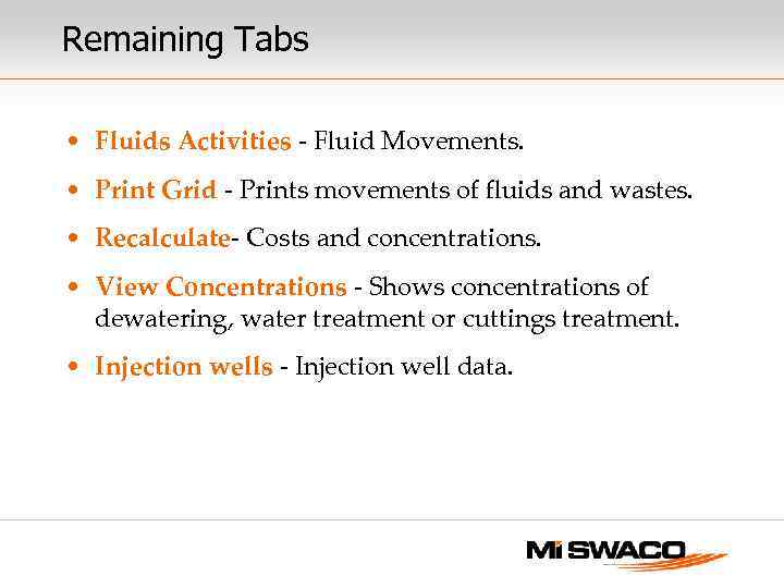 Remaining Tabs • Fluids Activities - Fluid Movements. • Print Grid - Prints movements