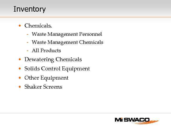 Inventory • Chemicals. - Waste Management Personnel - Waste Management Chemicals - All Products