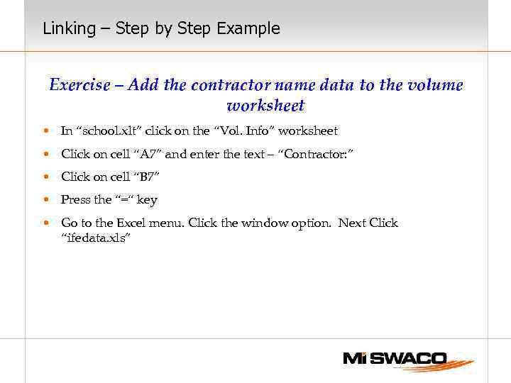 Linking – Step by Step Example Exercise – Add the contractor name data to