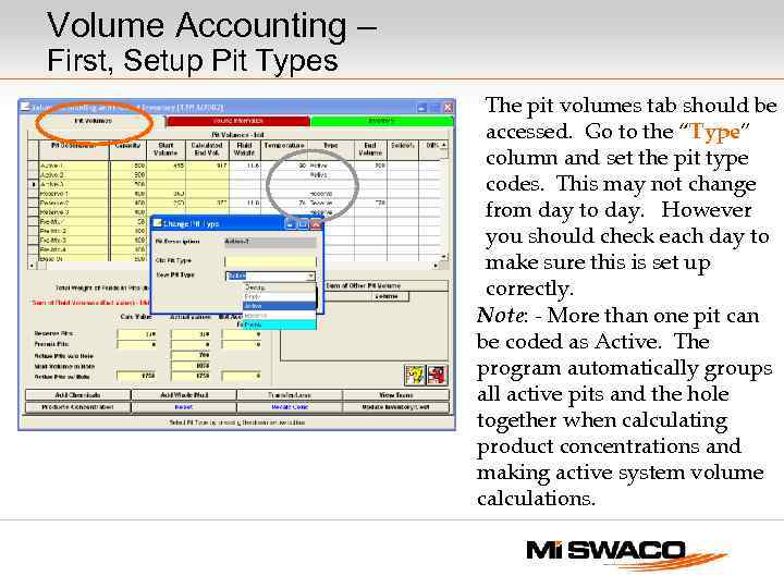 Volume Accounting – First, Setup Pit Types The pit volumes tab should be accessed.