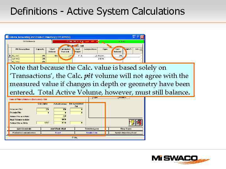 Definitions - Active System Calculations Note that because the Calc. value is based solely