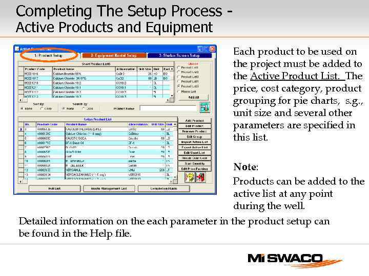 Completing The Setup Process Active Products and Equipment Each product to be used on