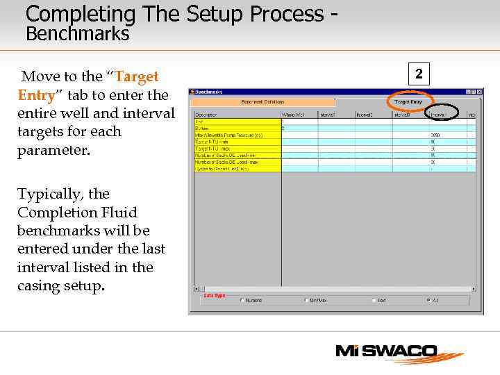 Completing The Setup Process Benchmarks Move to the “Target Entry” tab to enter the