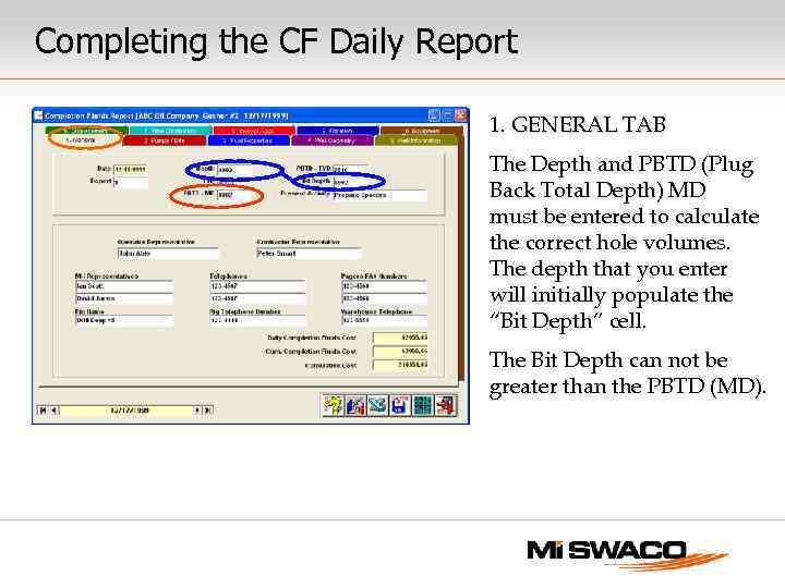 Completing the CF Daily Report 1. GENERAL TAB The Depth and PBTD (Plug Back