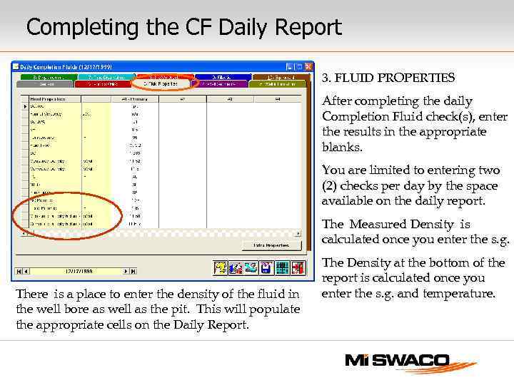 Completing the CF Daily Report 3. FLUID PROPERTIES After completing the daily Completion Fluid