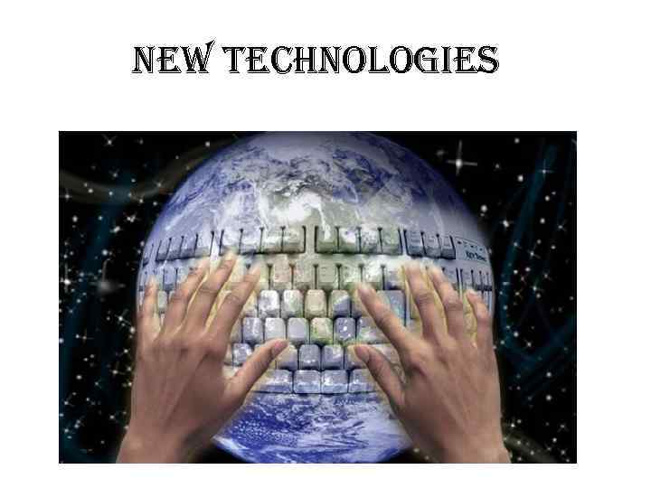 new technologies 