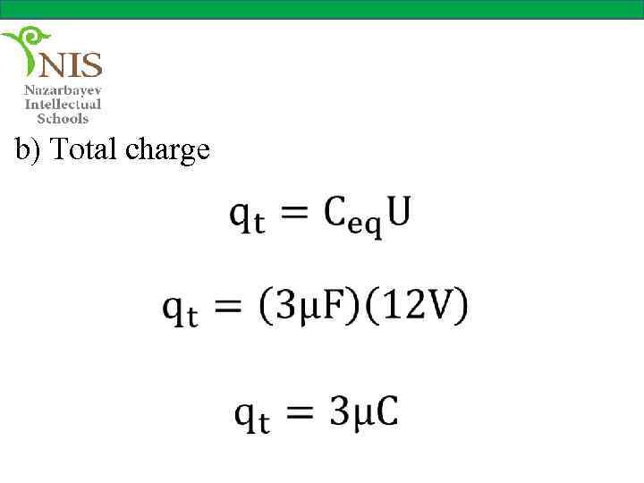 b) Total charge 