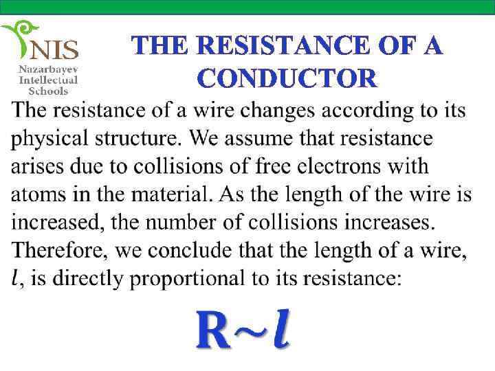 THE RESISTANCE OF A CONDUCTOR 