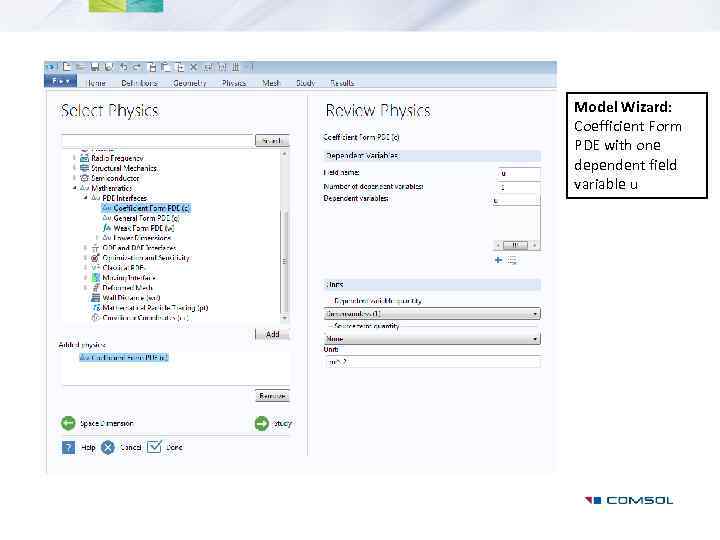 Model Wizard: Coefficient Form PDE with one dependent field variable u 