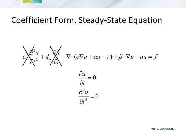 Coefficient Form, Steady-State Equation 