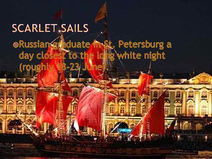  Russian graduate in St. Petersburg a day closest to the long white night