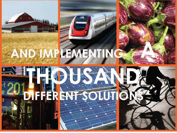 A THOUSAND IMPLEMENTING DIFFERENT SOLUTIONS 