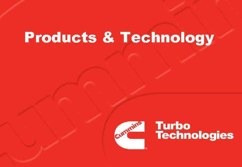 Products & Technology 