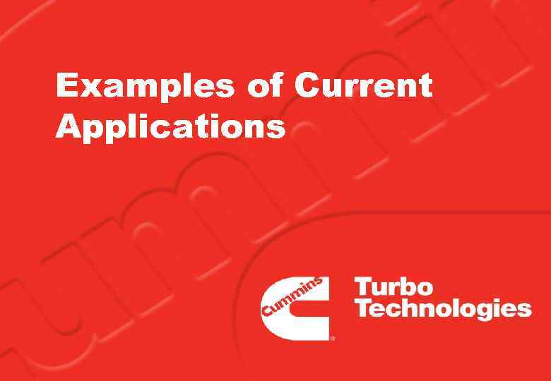 Examples of Current Applications 
