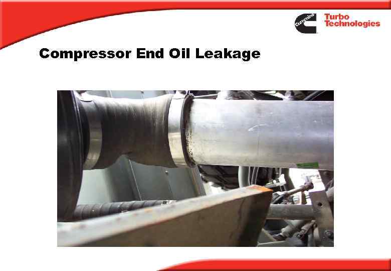 Compressor End Oil Leakage 