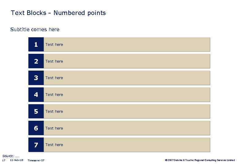 Text Blocks - Numbered points Subtitle comes here 1 Text here 2 Text here