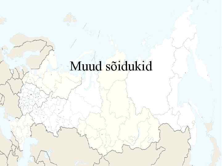 Muud sõidukid 