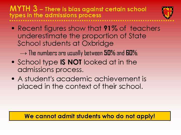 MYTH 3 – There is bias against certain school types in the admissions process
